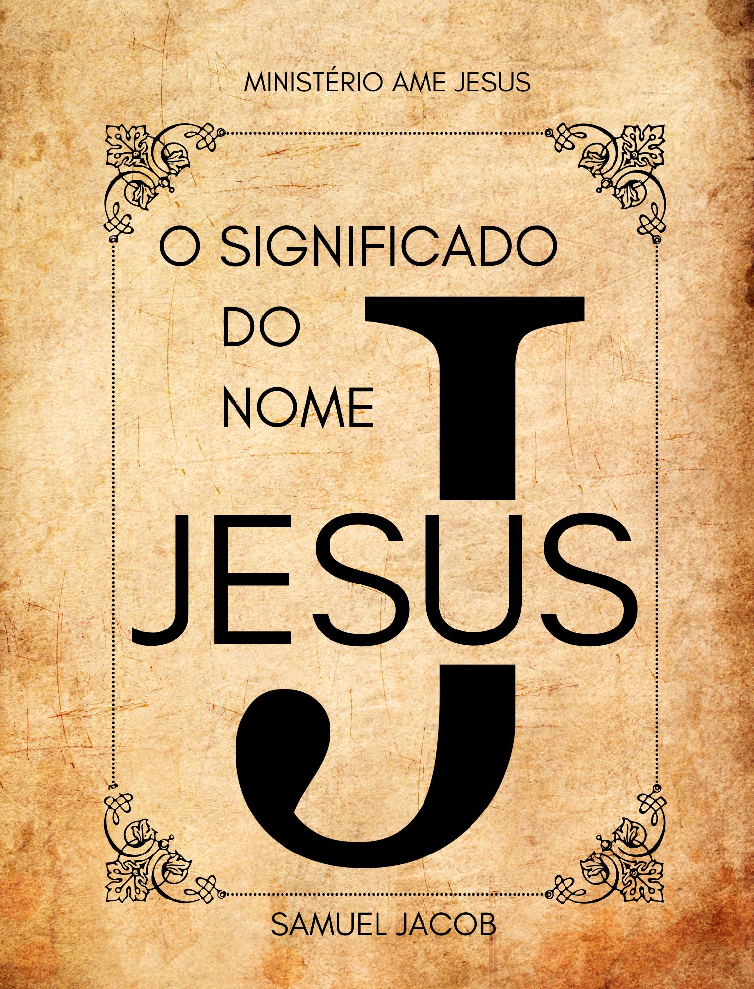 O SIGNIFICADO DO NOME JESUS - Simplissimo.com.br